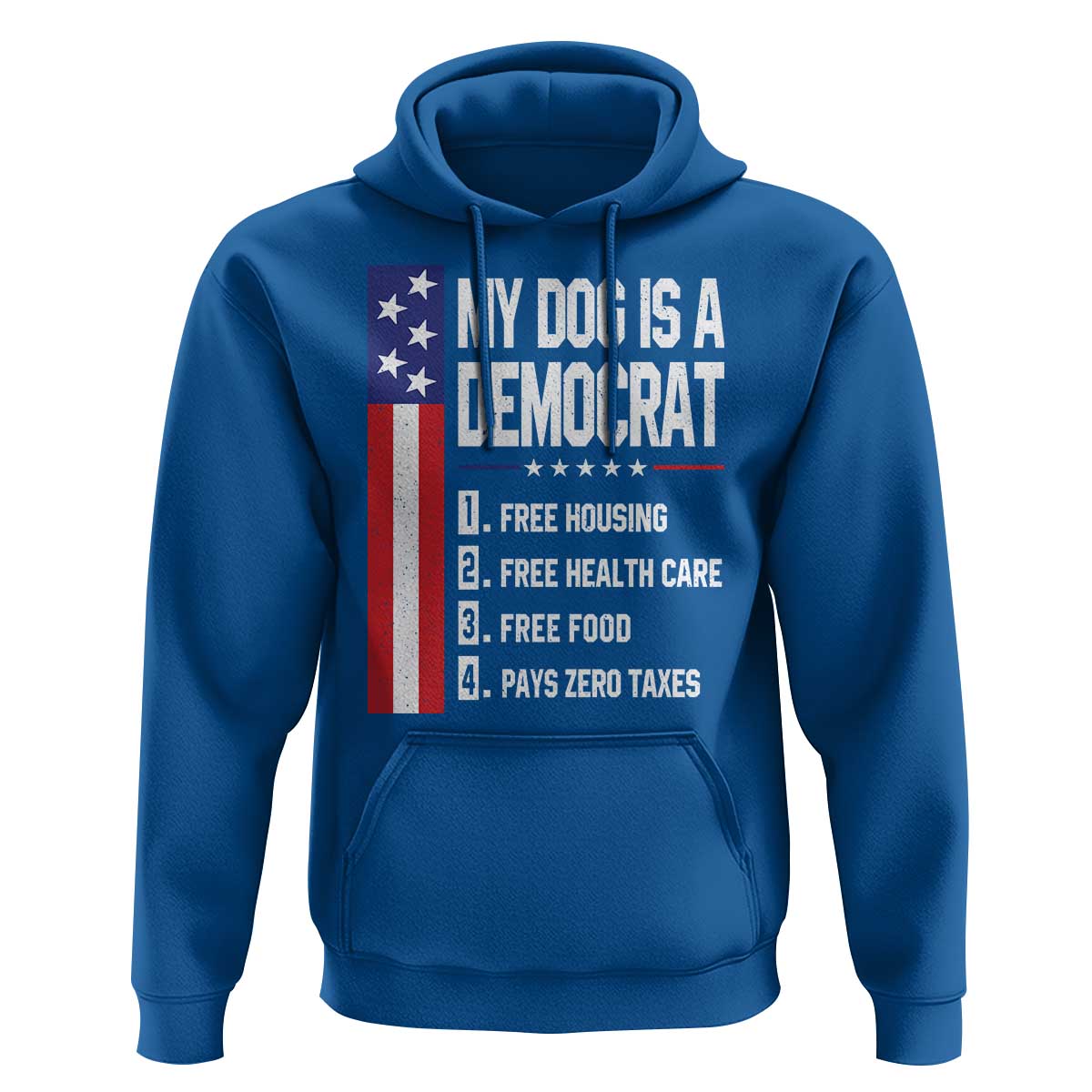 My Dog Is A Democrat Funny Conservative Humor Hoodie Dog Owner Joke Political Satire