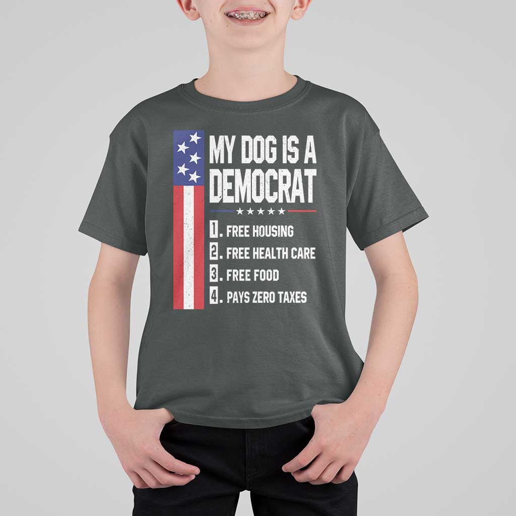 My Dog Is A Democrat Funny Conservative Humor T Shirt For Kid Dog Owner Joke Political Satire
