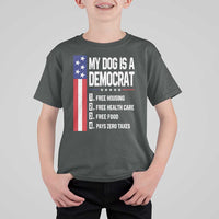 My Dog Is A Democrat Funny Conservative Humor T Shirt For Kid Dog Owner Joke Political Satire
