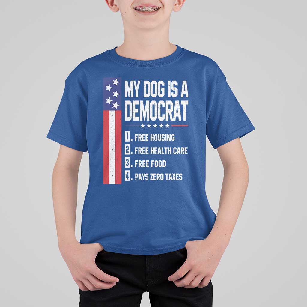 My Dog Is A Democrat Funny Conservative Humor T Shirt For Kid Dog Owner Joke Political Satire