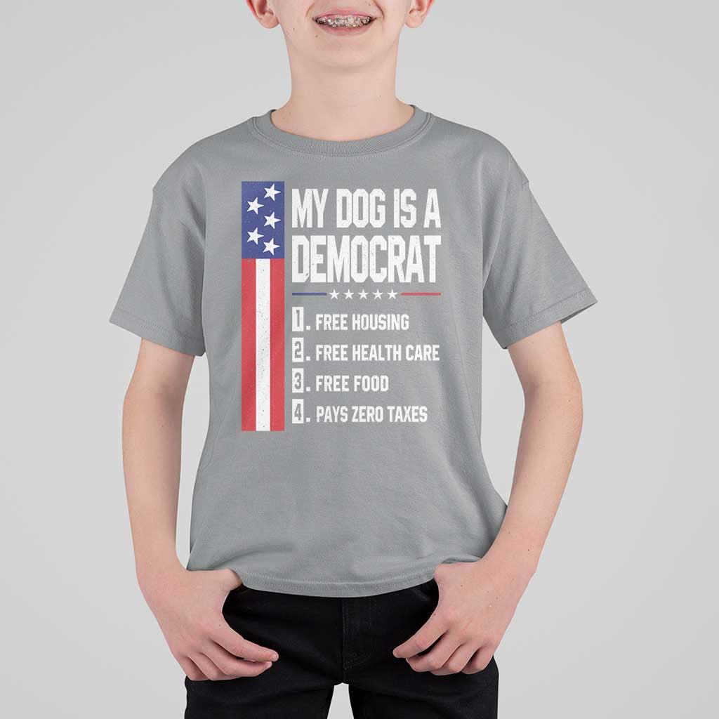 My Dog Is A Democrat Funny Conservative Humor T Shirt For Kid Dog Owner Joke Political Satire
