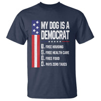 My Dog Is A Democrat Funny Conservative Humor T Shirt Dog Owner Joke Political Satire