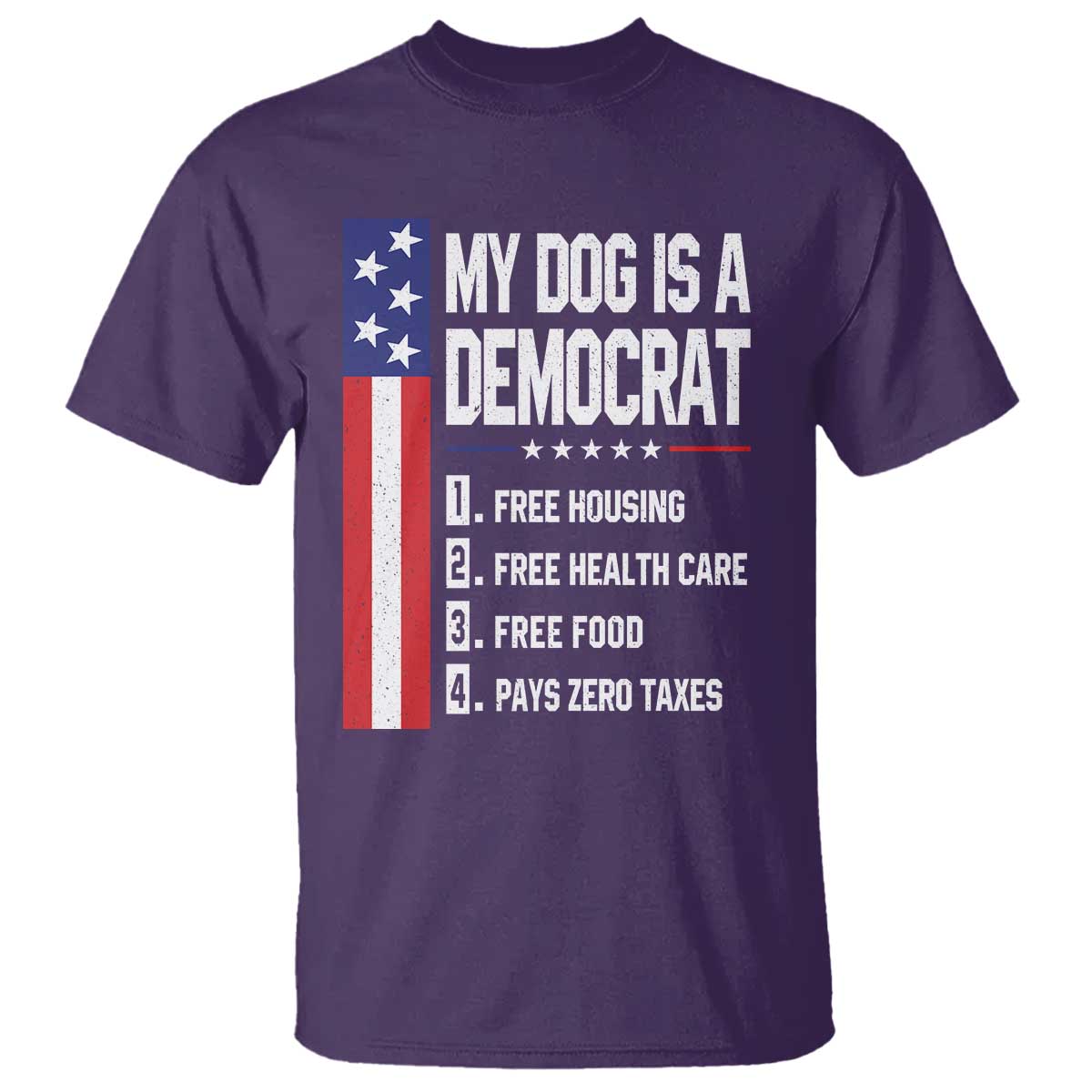 My Dog Is A Democrat Funny Conservative Humor T Shirt Dog Owner Joke Political Satire