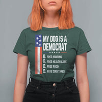 My Dog Is A Democrat Funny Conservative Humor T Shirt For Women Dog Owner Joke Political Satire