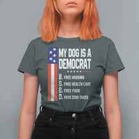 My Dog Is A Democrat Funny Conservative Humor T Shirt For Women Dog Owner Joke Political Satire