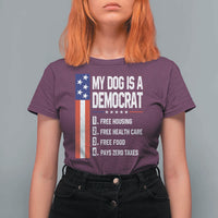 My Dog Is A Democrat Funny Conservative Humor T Shirt For Women Dog Owner Joke Political Satire