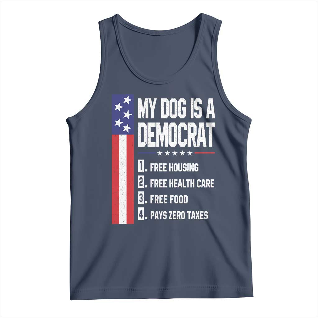 My Dog Is A Democrat Funny Conservative Humor Tank Top Dog Owner Joke Political Satire