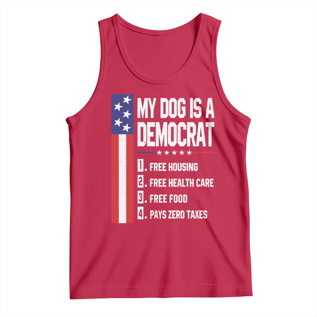 My Dog Is A Democrat Funny Conservative Humor Tank Top Dog Owner Joke Political Satire