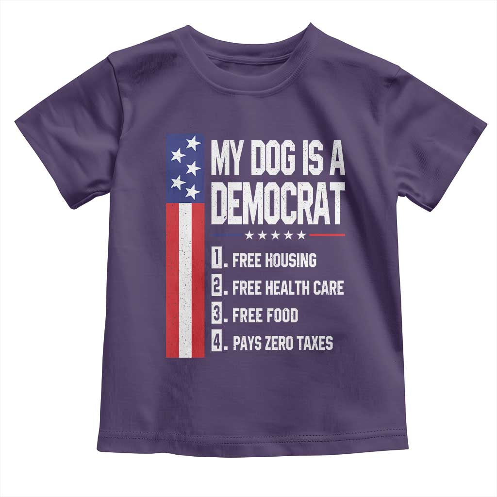 My Dog Is A Democrat Funny Conservative Humor Toddler T Shirt Dog Owner Joke Political Satire