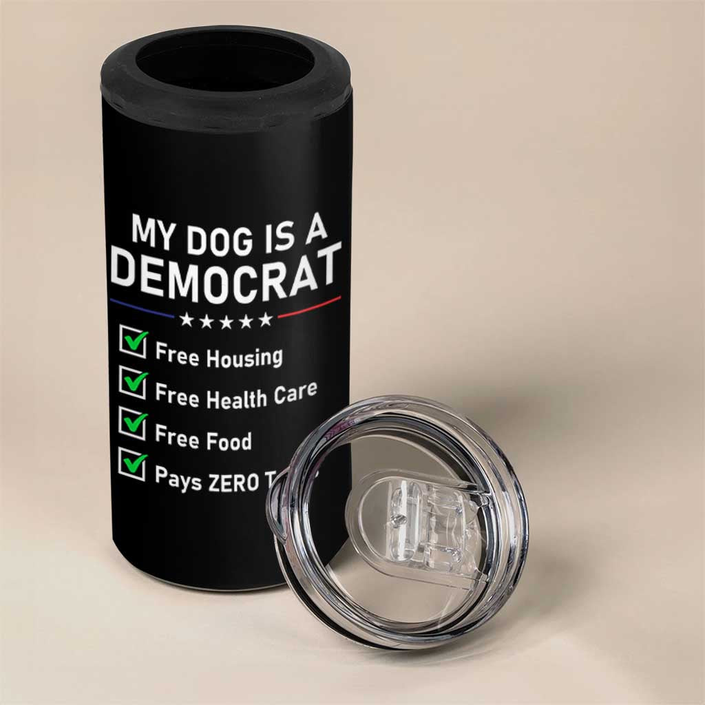 My Dog Is A Democrat Satirical Checklist 4 in 1 Can Cooler Tumbler Funny Conservative Humor Dog Owner Gifts