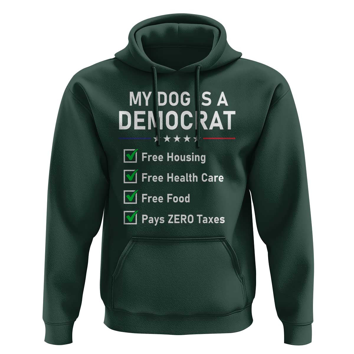 My Dog Is A Democrat Satirical Checklist Hoodie Funny Conservative Humor Dog Owner Gifts