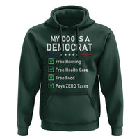 My Dog Is A Democrat Satirical Checklist Hoodie Funny Conservative Humor Dog Owner Gifts