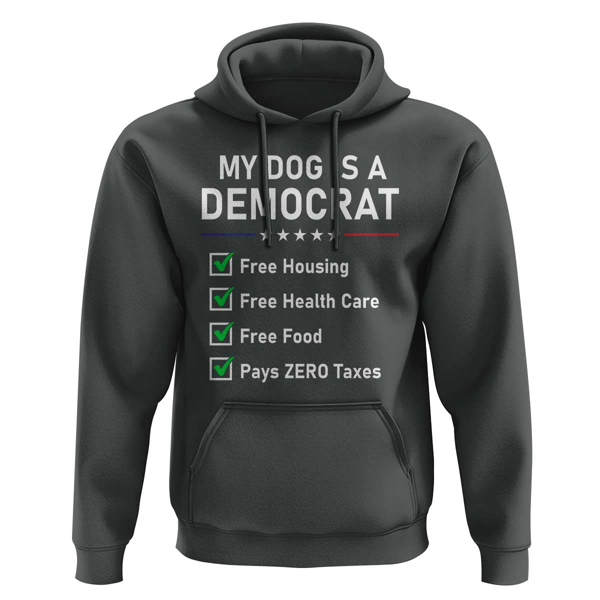My Dog Is A Democrat Satirical Checklist Hoodie Funny Conservative Humor Dog Owner Gifts