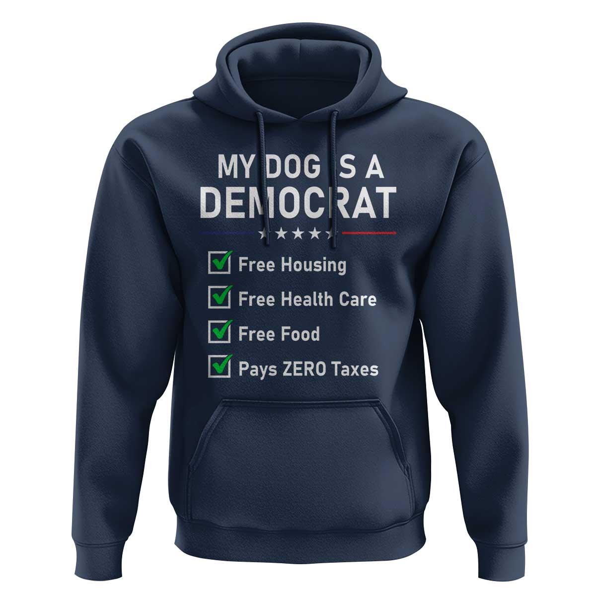 My Dog Is A Democrat Satirical Checklist Hoodie Funny Conservative Humor Dog Owner Gifts