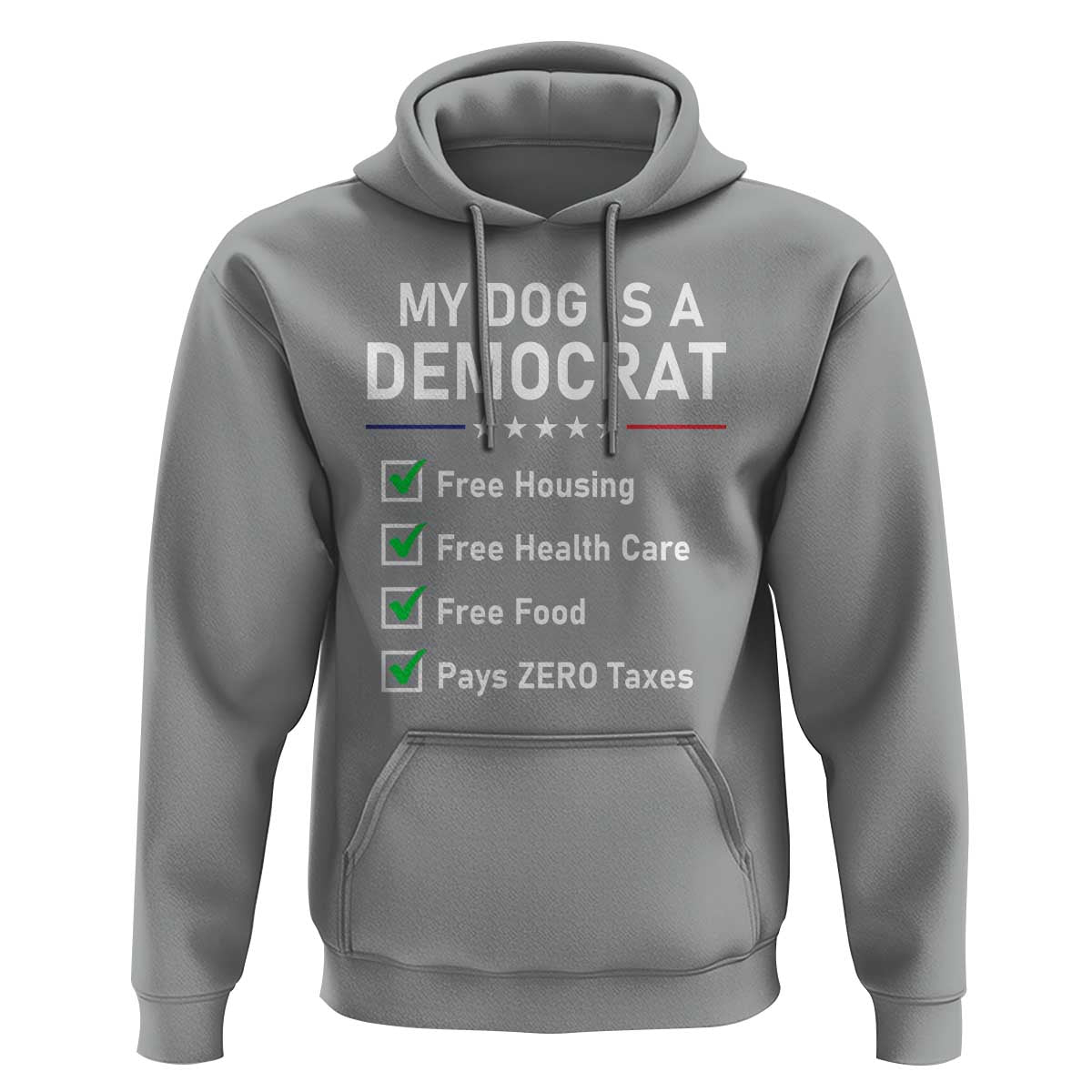 My Dog Is A Democrat Satirical Checklist Hoodie Funny Conservative Humor Dog Owner Gifts
