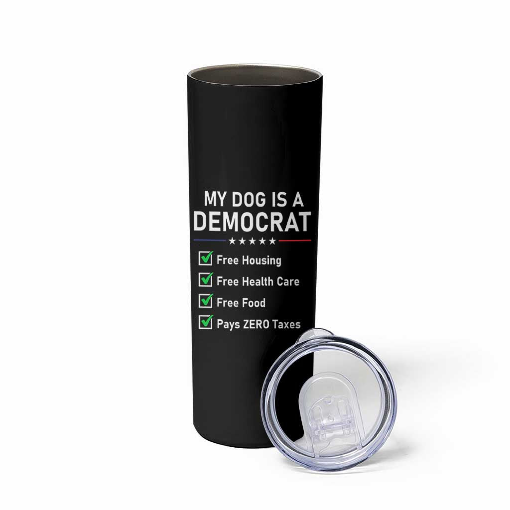 My Dog Is A Democrat Satirical Checklist Skinny Tumbler Funny Conservative Humor Dog Owner Gifts