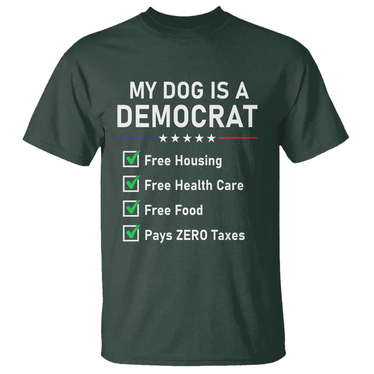 My Dog Is A Democrat Satirical Checklist T Shirt Funny Conservative Humor Dog Owner Gifts