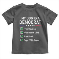 My Dog Is A Democrat Satirical Checklist Toddler T Shirt Funny Conservative Humor Dog Owner Gifts