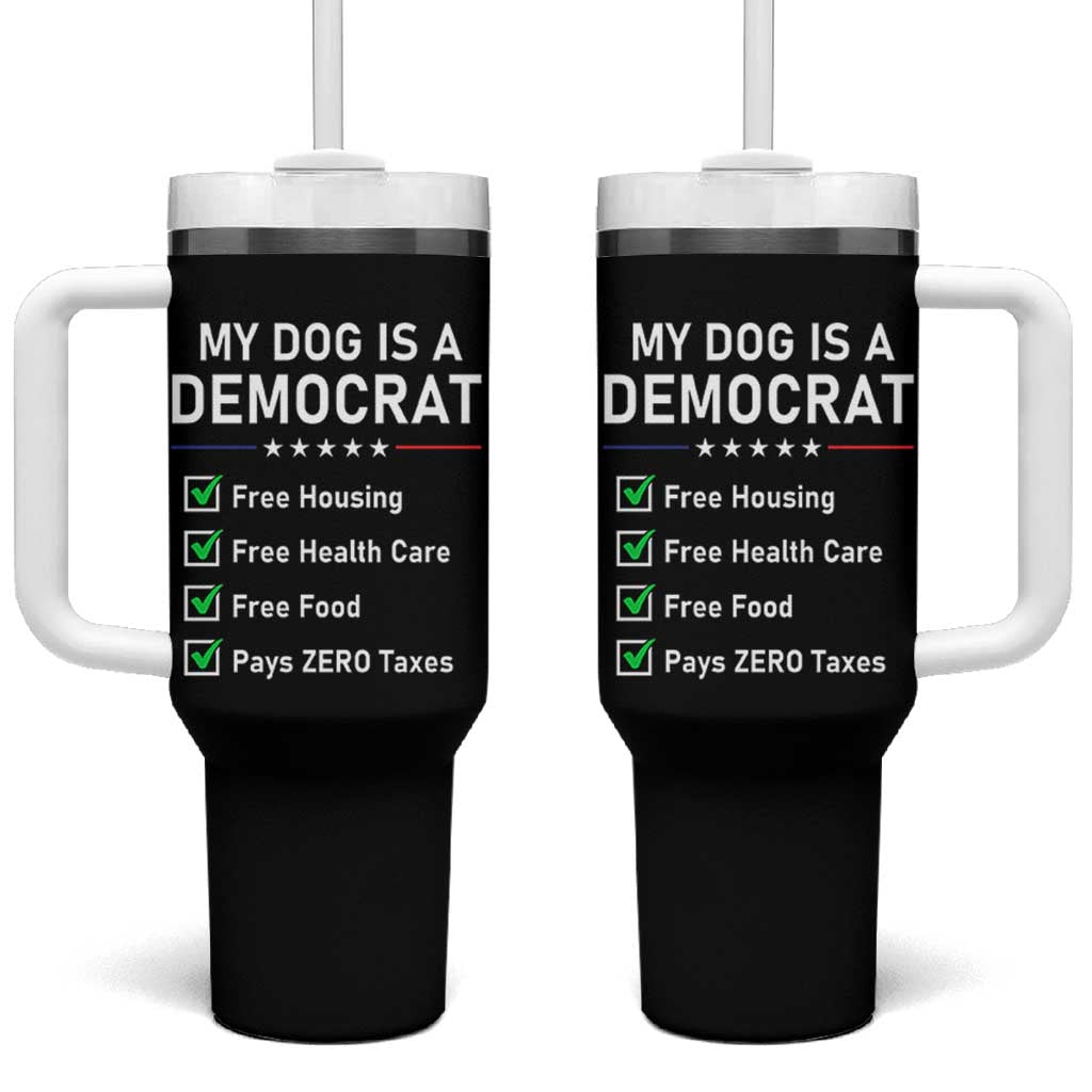 My Dog Is A Democrat Satirical Checklist Tumbler With Handle Funny Conservative Humor Dog Owner Gifts