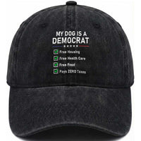 My Dog Is A Democrat Satirical Checklist Washed Cotton Baseball Cap Funny Conservative Humor Dog Owner Gifts