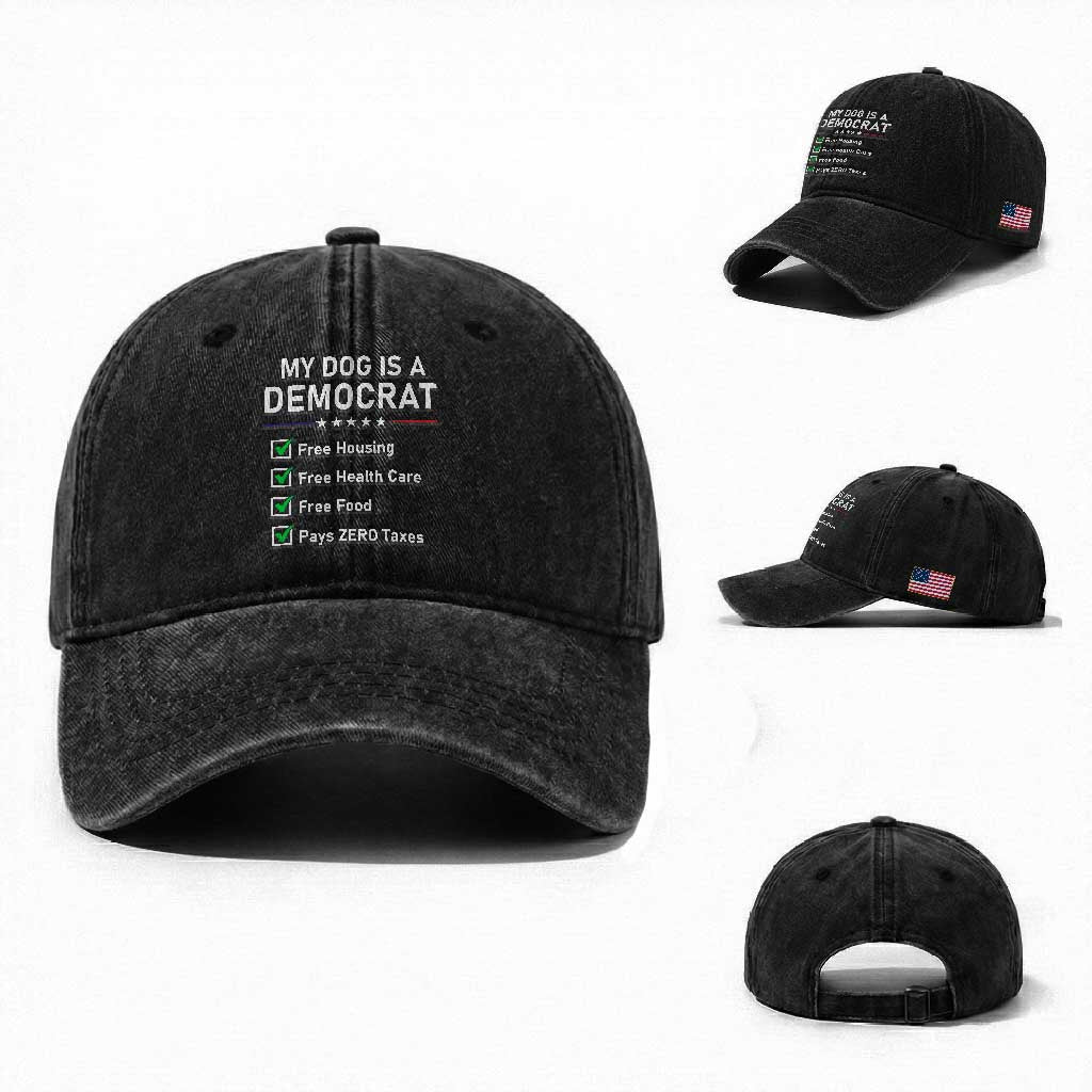 My Dog Is A Democrat Satirical Checklist Washed Cotton Baseball Cap Funny Conservative Humor Dog Owner Gifts