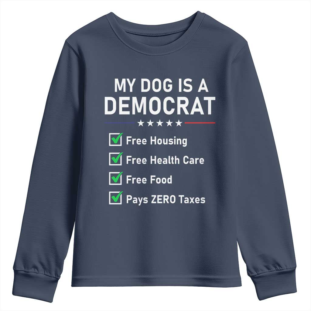 My Dog Is A Democrat Satirical Checklist Youth Sweatshirt Funny Conservative Humor Dog Owner Gifts