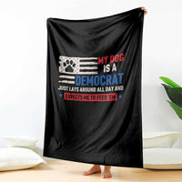 My Dog Is A Democrat American Paw Flag Patriotic Throw Blanket Just Lays Around Expects To Be Fed Conservative Humor Dog Owner