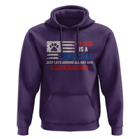 My Dog Is A Democrat American Paw Flag Patriotic Hoodie Just Lays Around Expects To Be Fed Conservative Humor Dog Owner