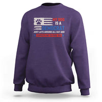My Dog Is A Democrat American Paw Flag Patriotic Sweatshirt Just Lays Around Expects To Be Fed Conservative Humor Dog Owner