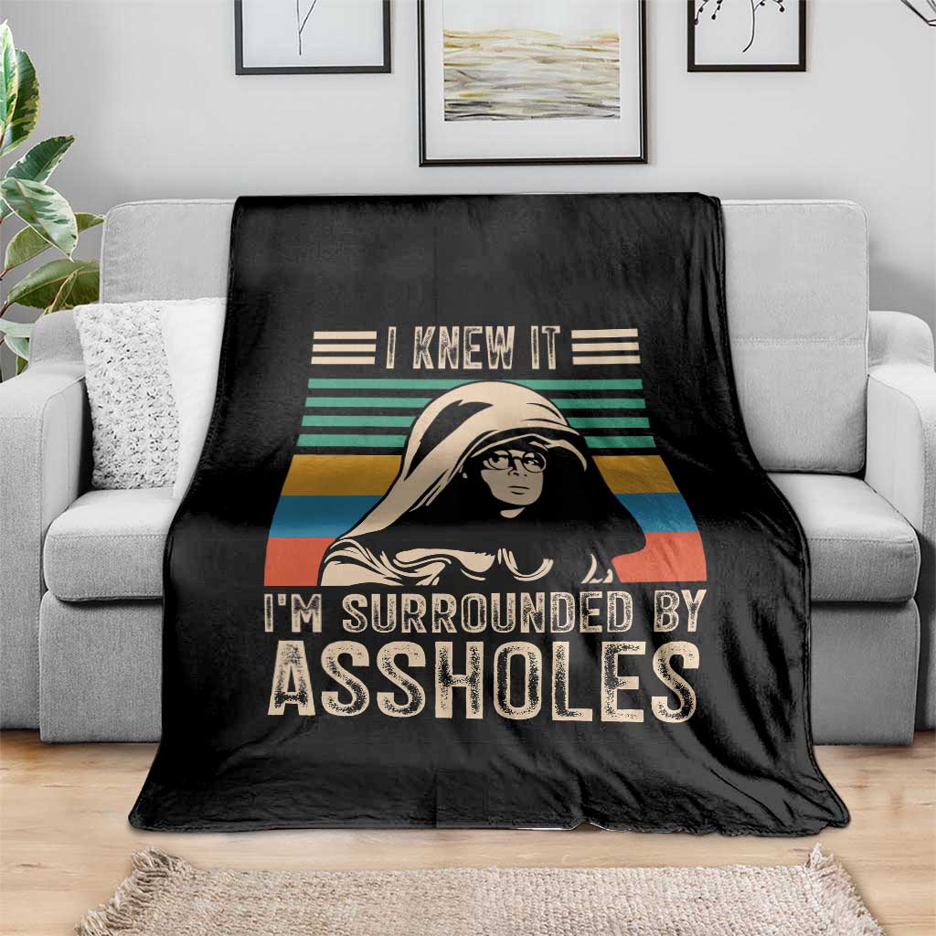 Funny I Knew It Im Surrounded by Axxholes Sci-fi Parody Throw Blanket Retro Sunset Space Vintage 1980s Movie Quote Inspo Meme