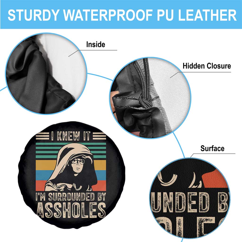 Funny I Knew It Im Surrounded by Axxholes Sci-fi Parody Spare Tire Cover Retro Sunset Space Vintage 1980s Movie Quote Inspo Meme