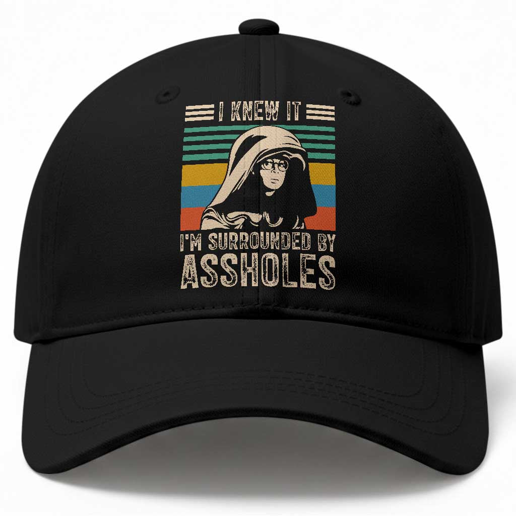 Funny I Knew It Im Surrounded by Axxholes Sci-fi Parody Baseball Cap Retro Sunset Space Vintage 1980s Movie Quote Inspo Meme