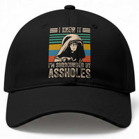 Funny I Knew It Im Surrounded by Axxholes Sci-fi Parody Baseball Cap Retro Sunset Space Vintage 1980s Movie Quote Inspo Meme