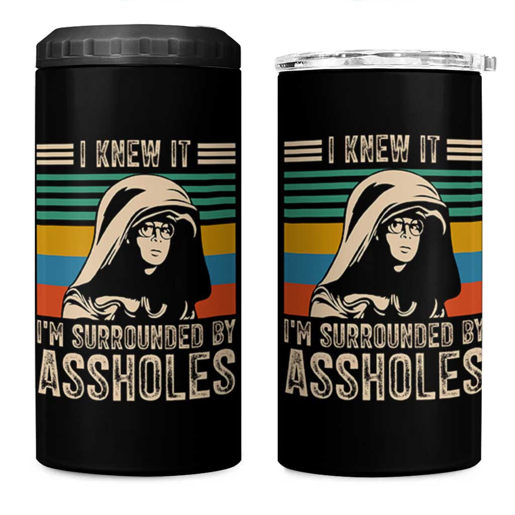 Funny I Knew It Im Surrounded by Axxholes Sci-fi Parody 4 in 1 Can Cooler Tumbler Retro Sunset Space Vintage 1980s Movie Quote Inspo Meme