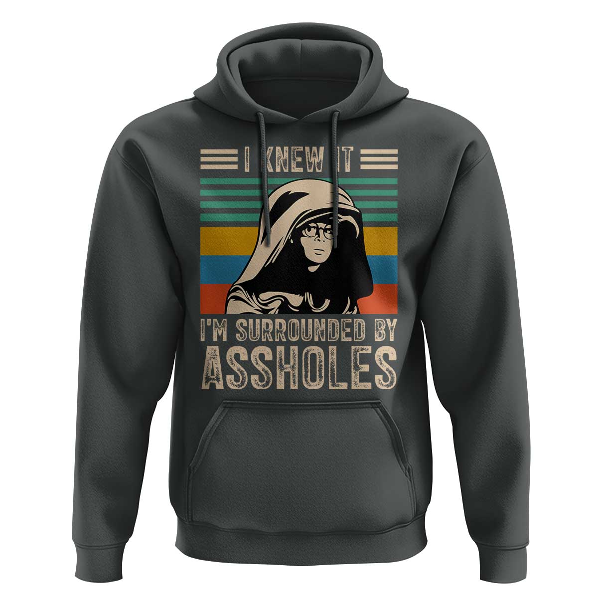 Funny I Knew It Im Surrounded by Axxholes Sci-fi Parody Hoodie Retro Sunset Space Vintage 1980s Movie Quote Inspo Meme