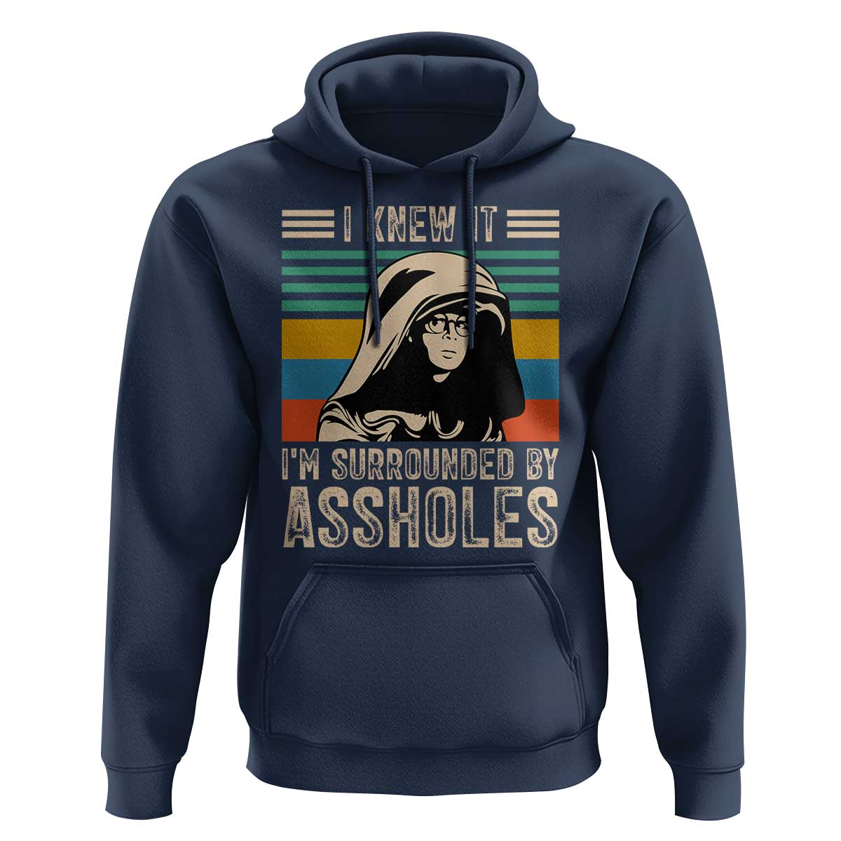 Funny I Knew It Im Surrounded by Axxholes Sci-fi Parody Hoodie Retro Sunset Space Vintage 1980s Movie Quote Inspo Meme