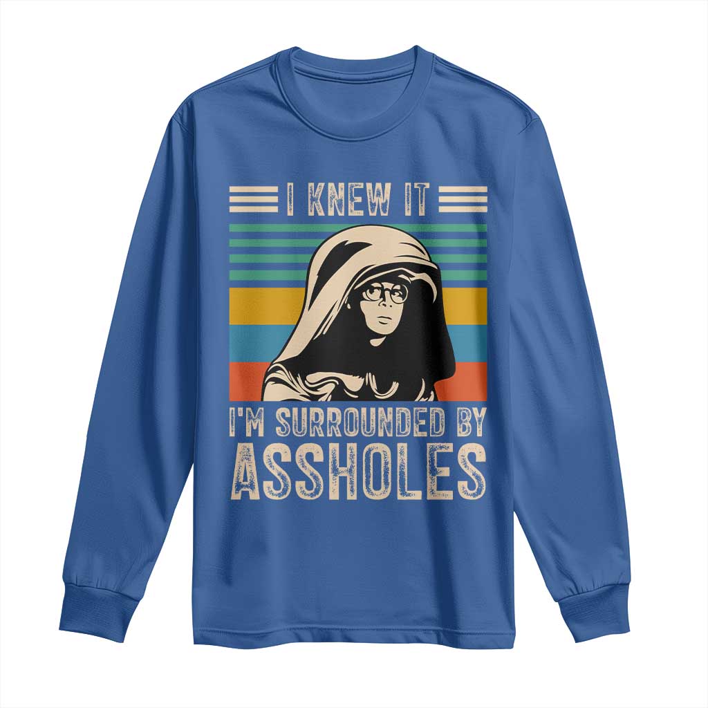 Funny I Knew It Im Surrounded by Axxholes Sci-fi Parody Long Sleeve Shirt Retro Sunset Space Vintage 1980s Movie Quote Inspo Meme