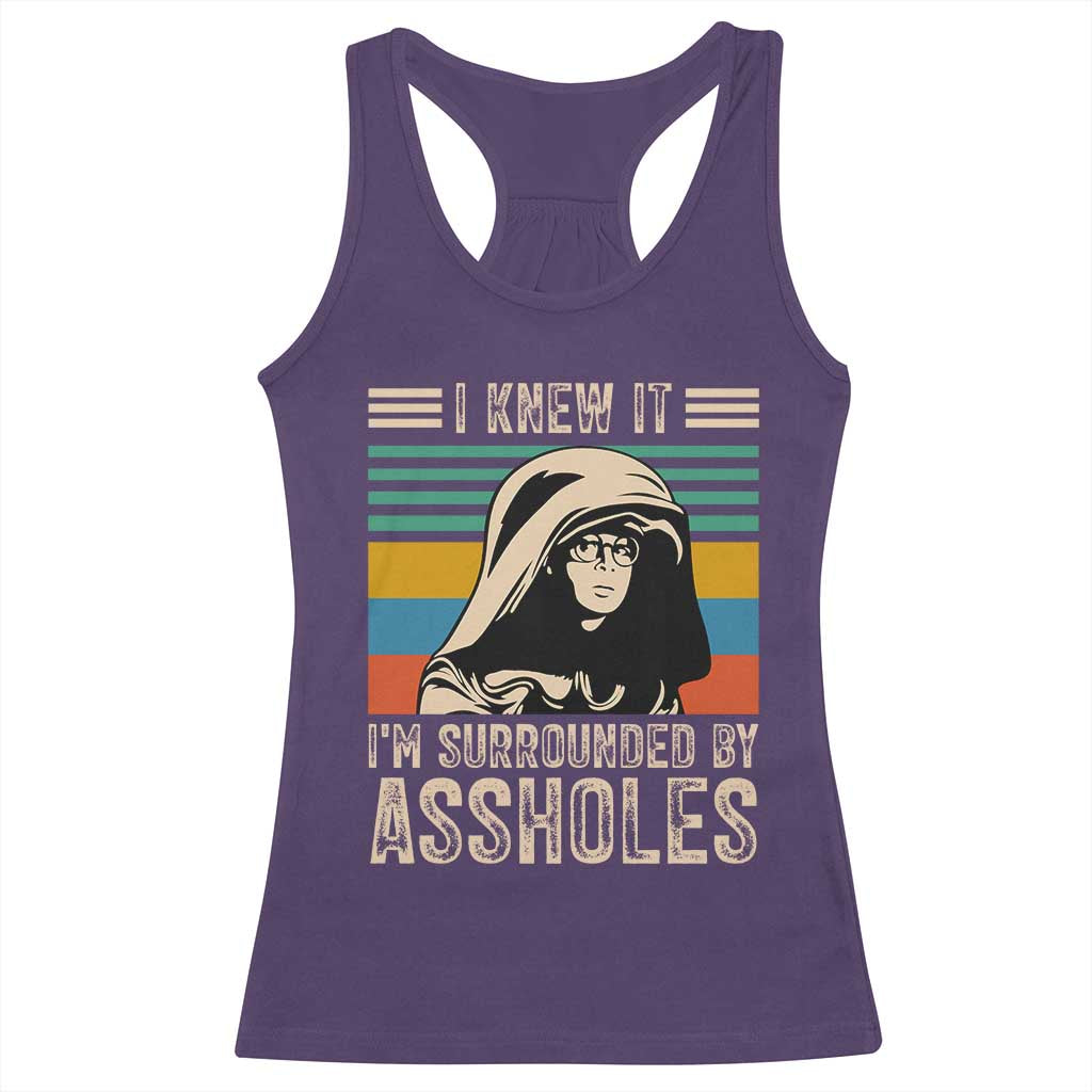 Funny I Knew It Im Surrounded by Axxholes Sci-fi Parody Racerback Tank Top Retro Sunset Space Vintage 1980s Movie Quote Inspo Meme