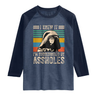 Funny I Knew It Im Surrounded by Axxholes Sci-fi Parody Raglan Shirt Retro Sunset Space Vintage 1980s Movie Quote Inspo Meme