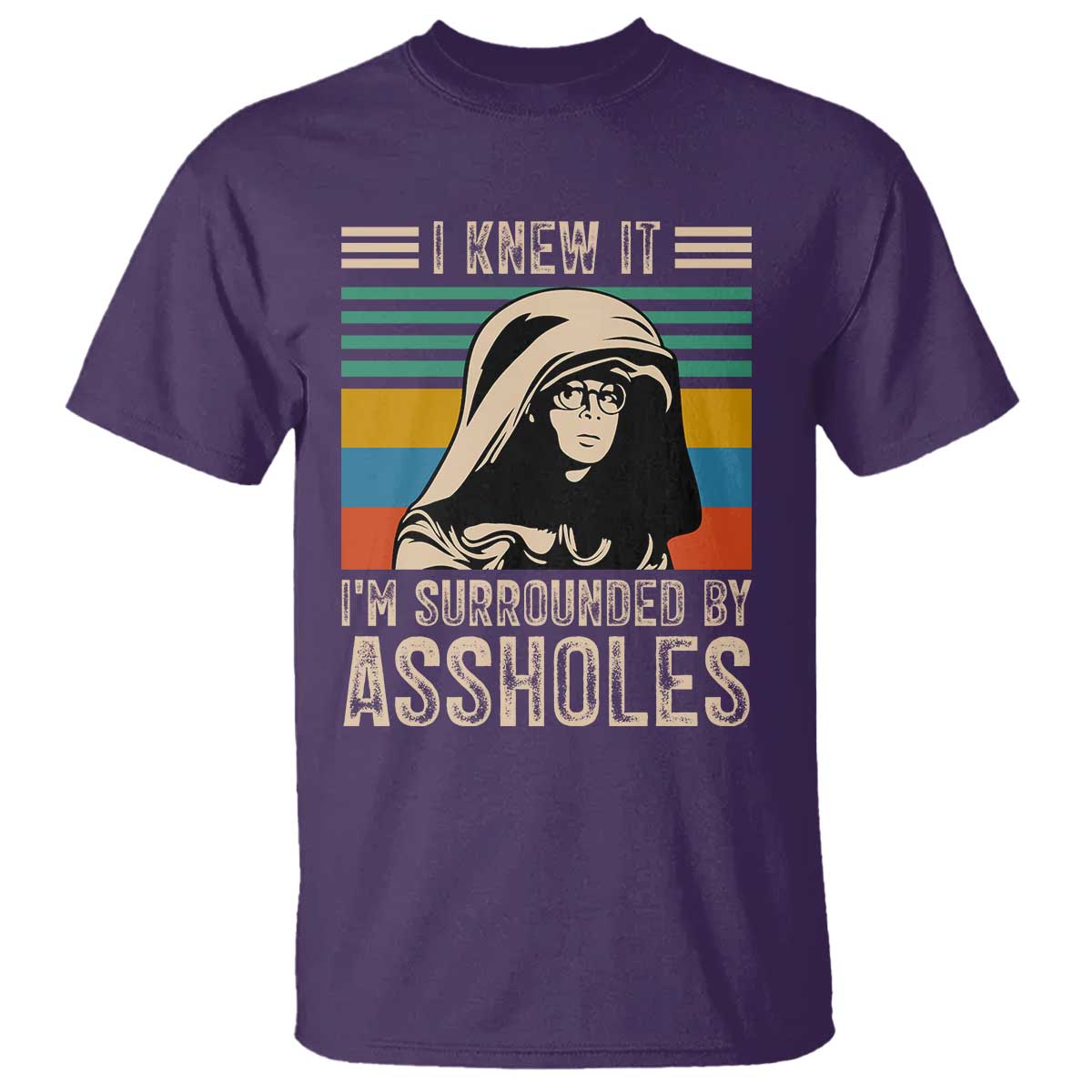 Funny I Knew It Im Surrounded by Axxholes Sci-fi Parody T Shirt Retro Sunset Space Vintage 1980s Movie Quote Inspo Meme