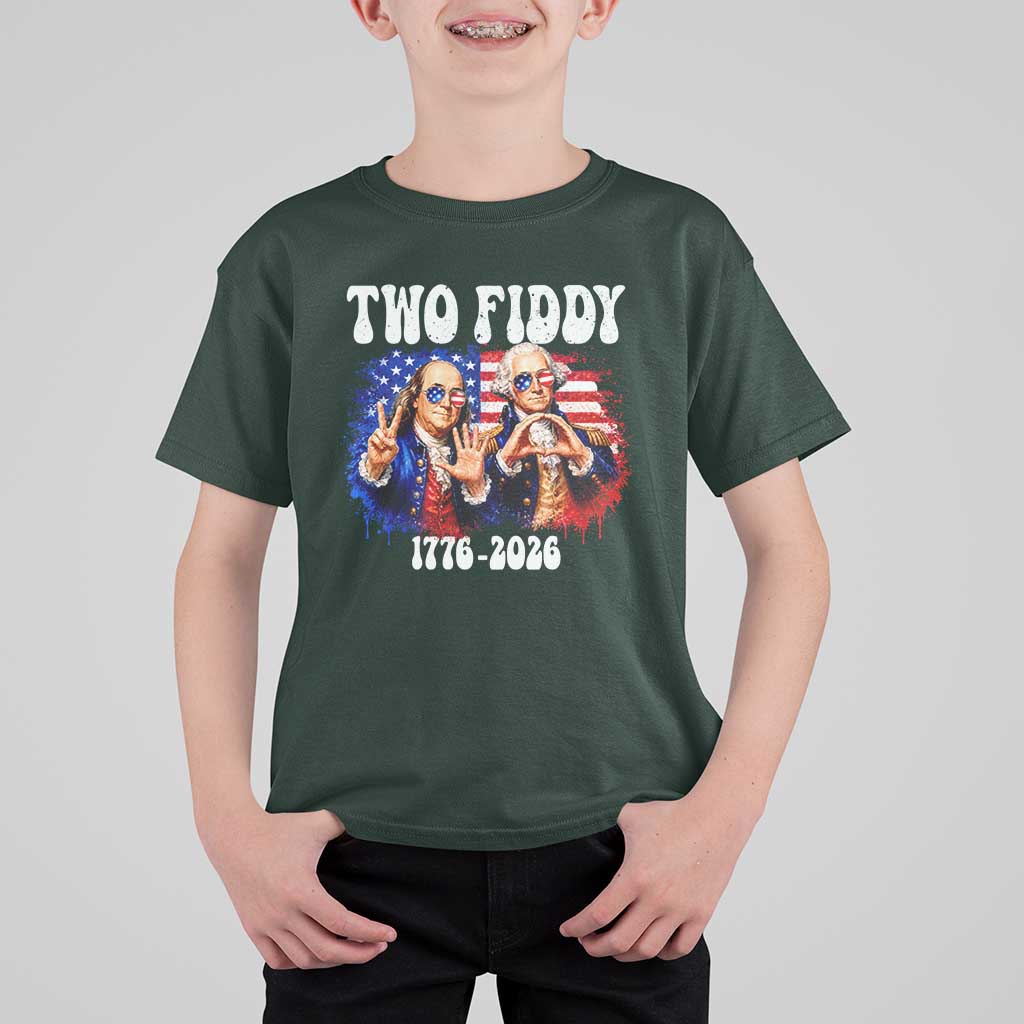 Two Fiddy Founding Fathers 1776 to 2026 T Shirt For Kid Funny Benjamin Franklin and George Washington American Flag Semiquincentennial