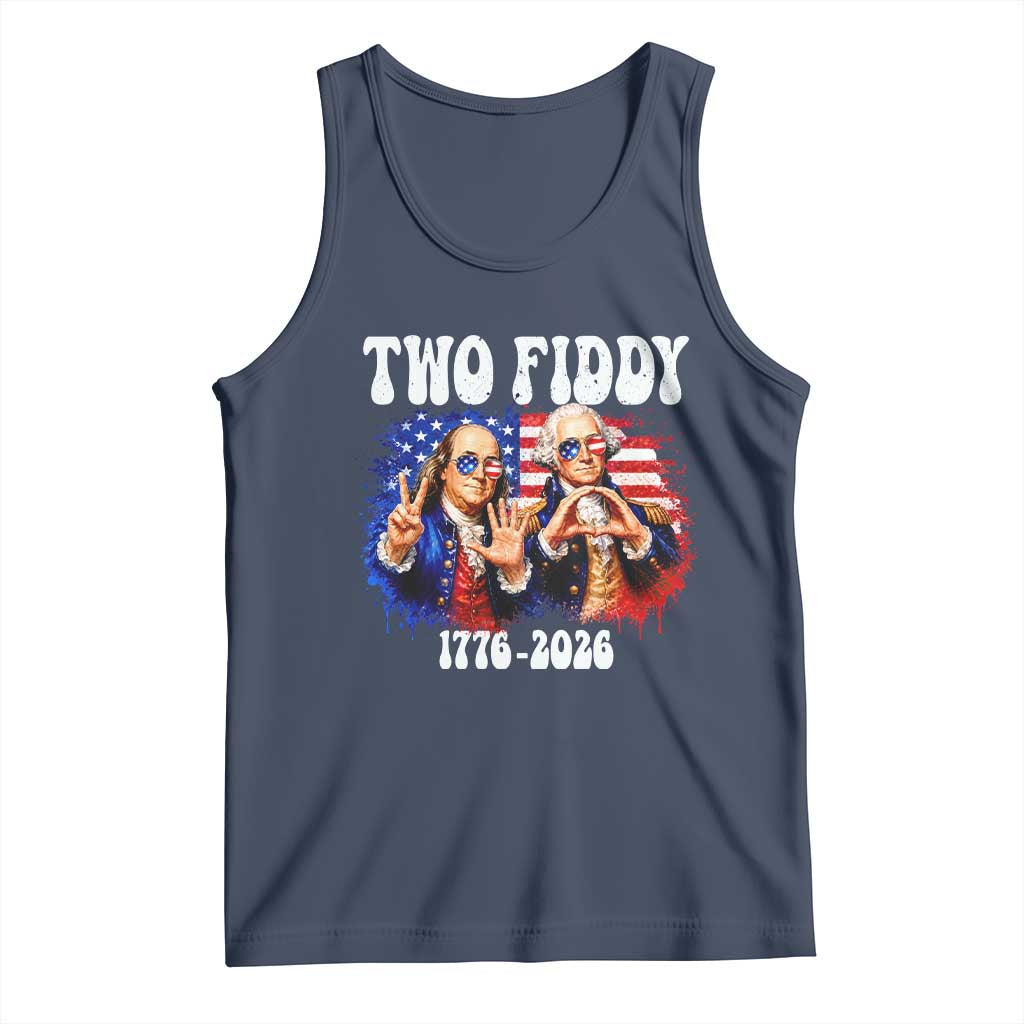 Two Fiddy Founding Fathers 1776 to 2026 Tank Top Funny Benjamin Franklin and George Washington American Flag Semiquincentennial