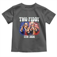 Two Fiddy Founding Fathers 1776 to 2026 Toddler T Shirt Funny Benjamin Franklin and George Washington American Flag Semiquincentennial
