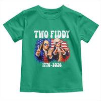 Two Fiddy Founding Fathers 1776 to 2026 Toddler T Shirt Funny Benjamin Franklin and George Washington American Flag Semiquincentennial