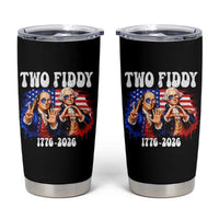 Two Fiddy Founding Fathers 1776 to 2026 Tumbler Cup Funny Benjamin Franklin and George Washington American Flag Semiquincentennial