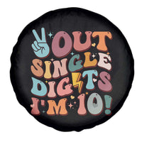 Funny Retro Groovy 10th Birthday Spare Tire Cover Out Single Digits I'm Ten