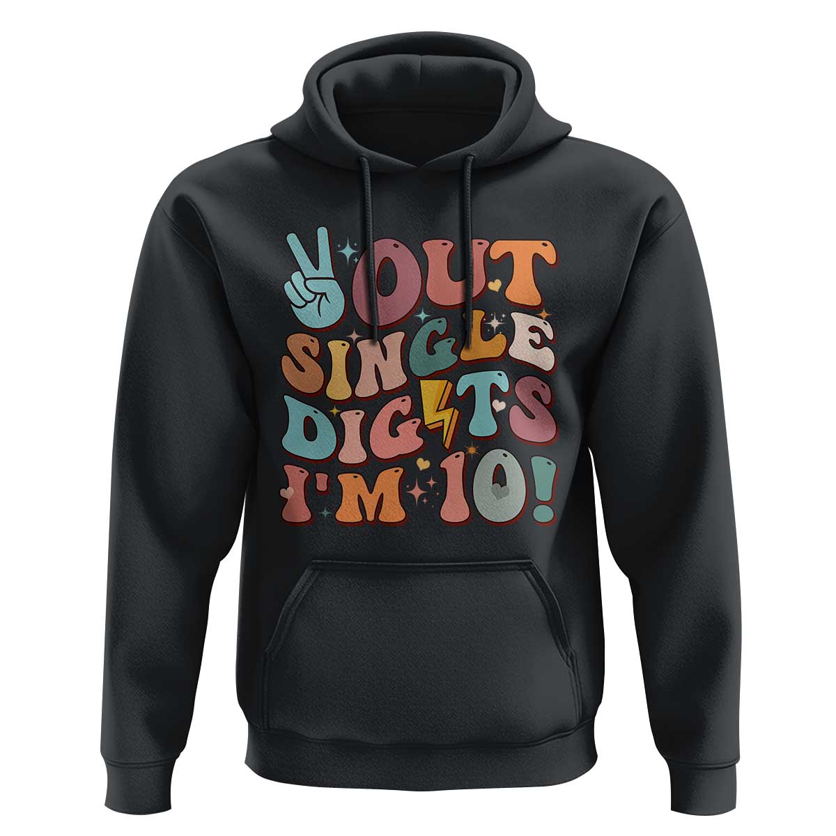 Funny Retro Groovy 10th Birthday Hoodie Out Single Digits I'm Ten