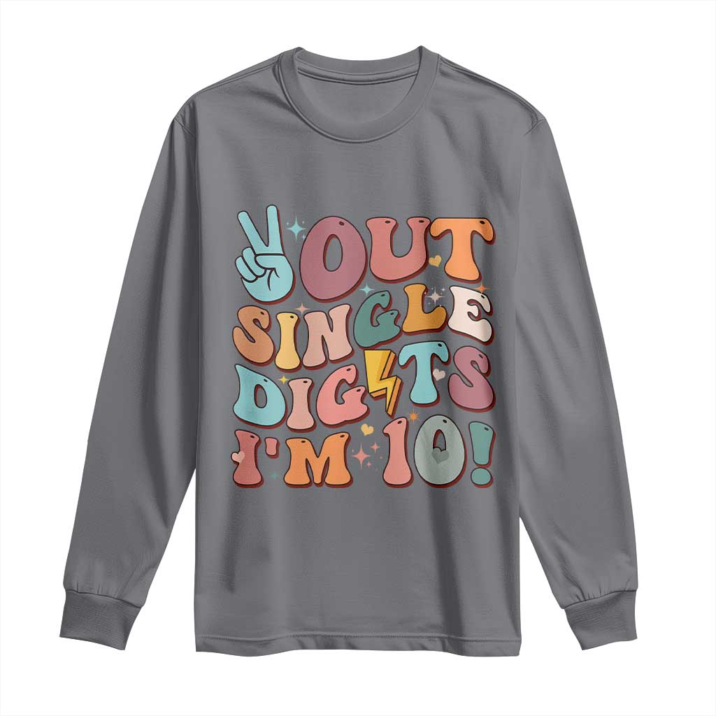 Funny Retro Groovy 10th Birthday Long Sleeve Shirt Out Single Digits I'm Ten