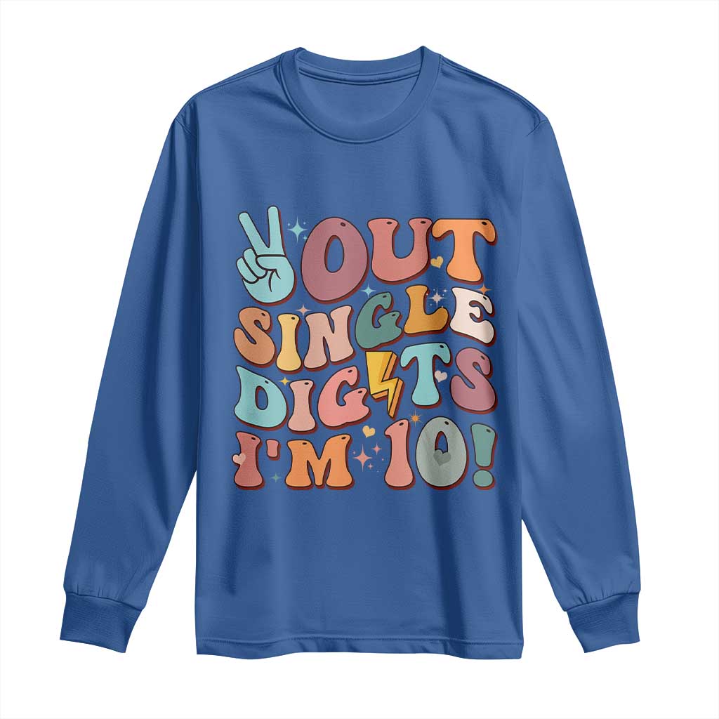 Funny Retro Groovy 10th Birthday Long Sleeve Shirt Out Single Digits I'm Ten
