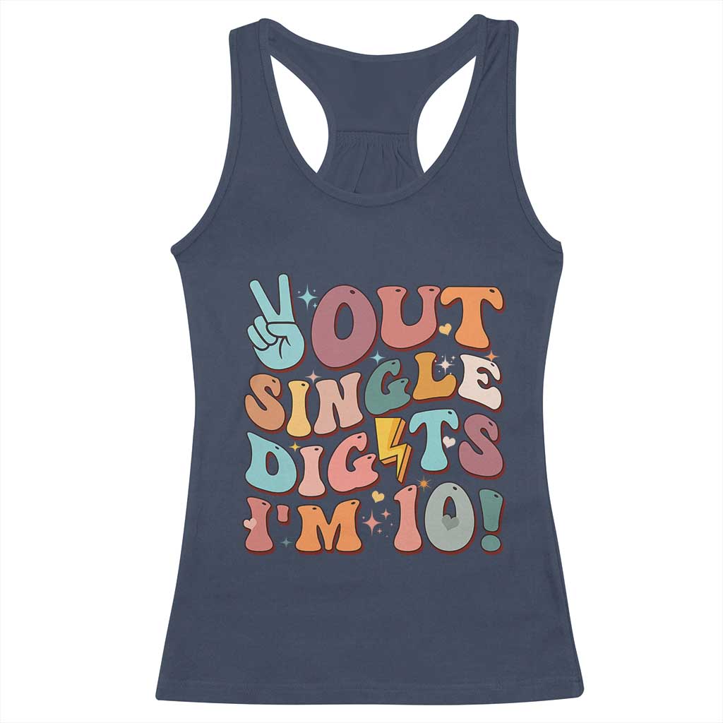 Funny Retro Groovy 10th Birthday Racerback Tank Top Out Single Digits I'm Ten